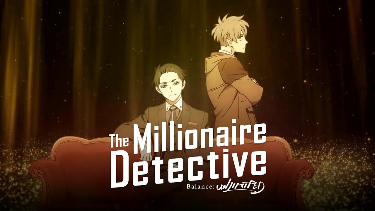 The Millionaire Detective -Balance: UNLIMITED luglio